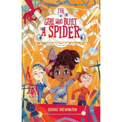 The Girl Who Built a Spider (paperback) - by George Brewington