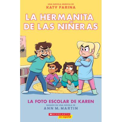 La hermanita de las nieras #5: La foto escolar de Karen (paperback) - by Ann M. Martin