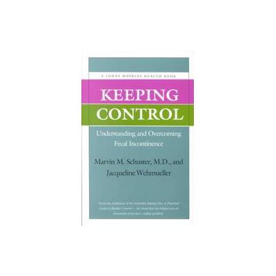 Keeping Control by Marvin M. Schuster (Hardcover - Johns Hopkins Univ Pr)