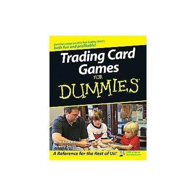 Trading Card Games For Dummies by Jeremy Smith (Paperback - For Dummies)