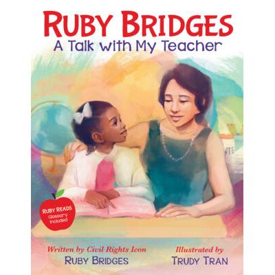 Ruby Bridges: A Talk with My Teacher (Hardcover) - Ruby Bridges