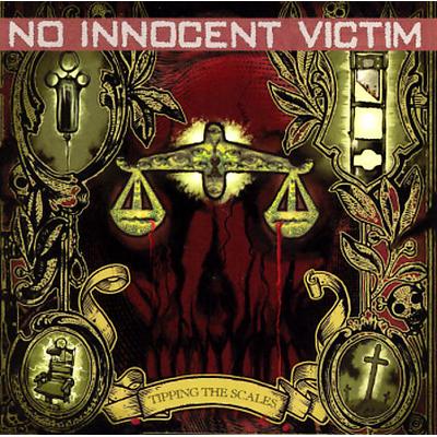 Tipping the Scales by No Innocent Victim (CD - 05/22/2001)