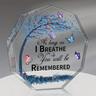 Memorial Acrylic Plaque As Long As I Breathe, You Will Be Remembered Acrylic Octagonal Memorial Sign, Thoughtful Remembrance Gift