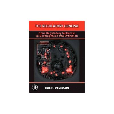 The Regulatory Genome by Eric H. Davidson (Hardcover - Academic Pr)