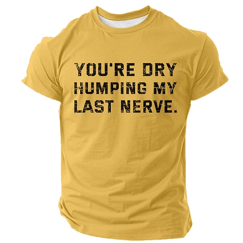 Herren Weißes humorvolles Graphic-Tee mit 'Du reibst gerade an meinem letzten Nerv' Zitat - Kurzarm-Novelty-T-Shirt Image
