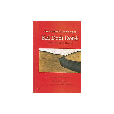 Kol Dodi Dofek by Joseph B. Soloveitchik (Hardcover - Ktav Pub Inc)