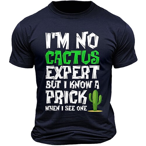Herren Lustiges Grafik T-Shirt 'Ich bin kein Kaktus-Experte aber ich erkenne einen Schmerzmittel wenn ich einen sehe' - Sarkastisches Wortspiel T-Shirt
