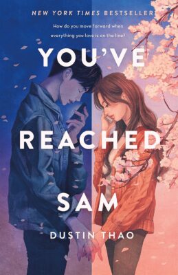 You've Reached Sam (paperback) - by Dustin Thao