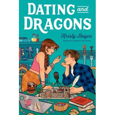 Dating and Dragons (paperback) - by Kristy Boyce