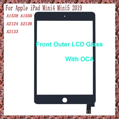 AAA+Touch Screen For iPad Mini4 Mini5 A1538 A1550 A2124 A2126 A2133 MINI 4 5 Panel Digitizer Front