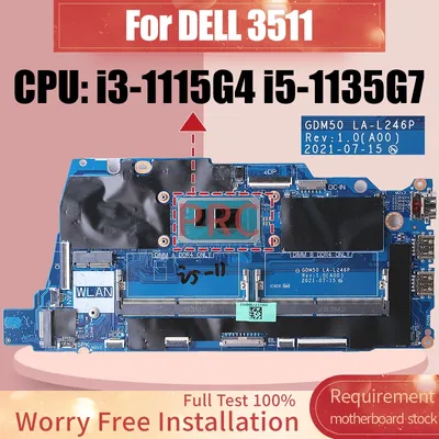 For DELL 3511 Laptop Motherboard GDM50 LA-L246P SRK08 i3-1115G4 SRK05 i5-1135G7 0K6GNH 0XMF7W