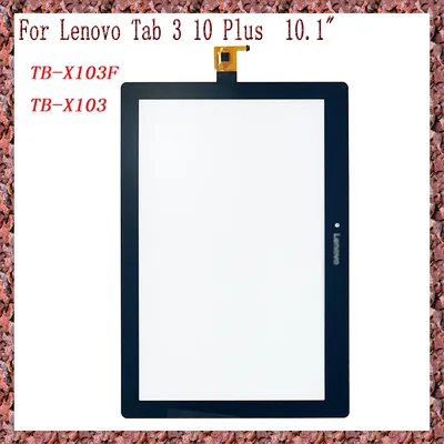 AAA For Lenovo Tab 3 10 Plus TB-X103F TB-X103 Tablet TB X103F TB X103 Touch Screen + OCA LCD Front