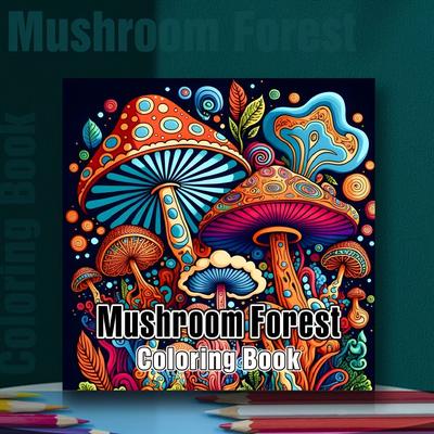 TEMU [1pc Mushroom Forest Coloring Book] 1pc Mushroom Forest Coloring Book For Adults And Teens - Relaxing Coloring Pages With Magical Mushrooms, , And - Drawing Book