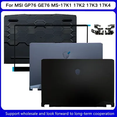 New For MSI GP76 GE76 MS-17K1 17K2 17K3 17K4 LCD Back Cover/ LCD Front Bezel /Hinges Cover laptop