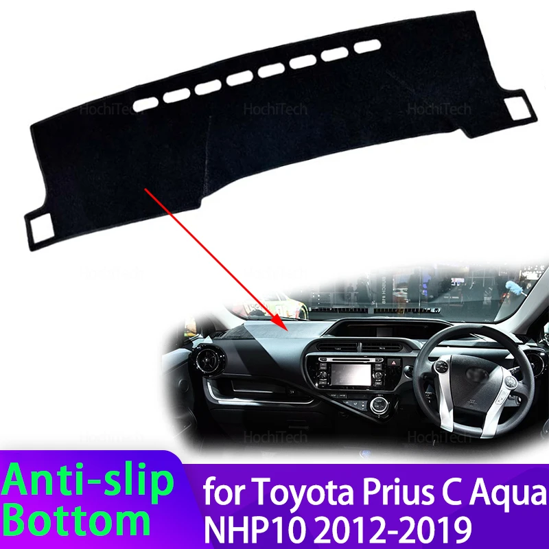 Auto Armaturenbrett Abdeckung Dash Board Matte Teppich Pad für Toyota Prius C Aqua NHP10 2012-2019 Schutz Sonnenschutz cape Teppich Zubehör Image