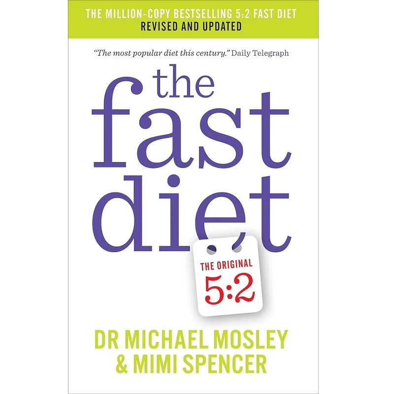 Die schnelle Diät: überarbeitet und aktualisiert, Gewicht verlieren, bleibt gesundes englisches Buch Image