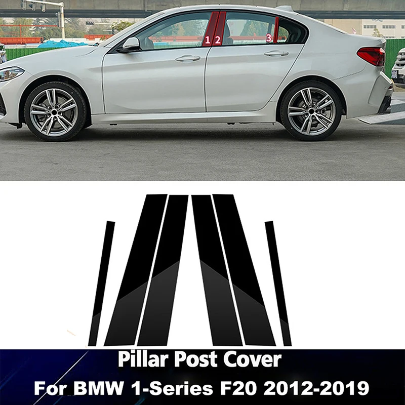 Für BMW 1-Serie F20 2012-2019 6Pcs Auto Aufkleber Glänzend Schwarz Fenster Tür Spalte BC Säule post Abdeckung Trim Aufkleber Zubehör Image