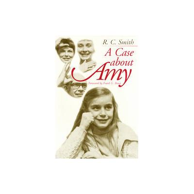 A Case About Amy by R. C. Smith (Paperback - Temple Univ Pr)