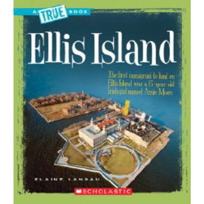 A True Book: Ellis Island (paperback) - by Elaine Landau