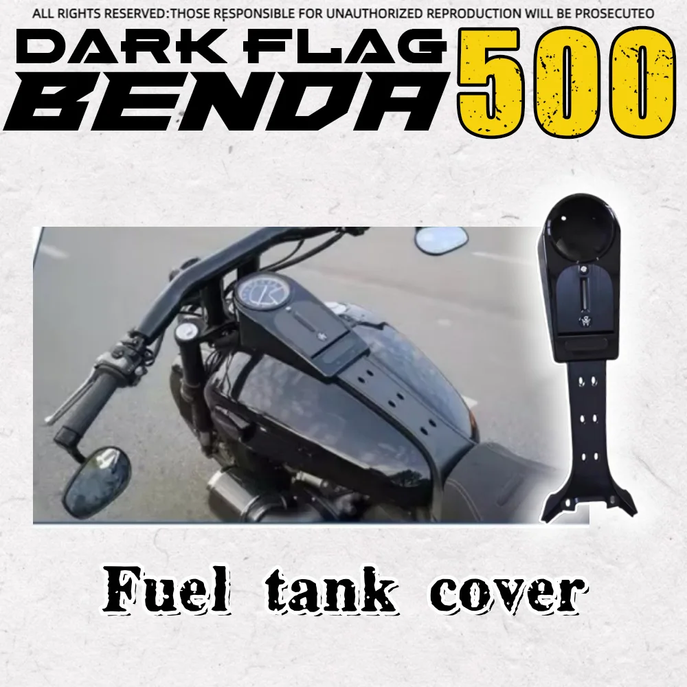 FÜR BENDA Dark Flag 500, speziell modifizierte Fat Tyrant Kraftstofftankabdeckung, Instrumentenabdeckung, Zubehör Image