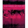 Art from Art - Andy Warhol - Art From Art