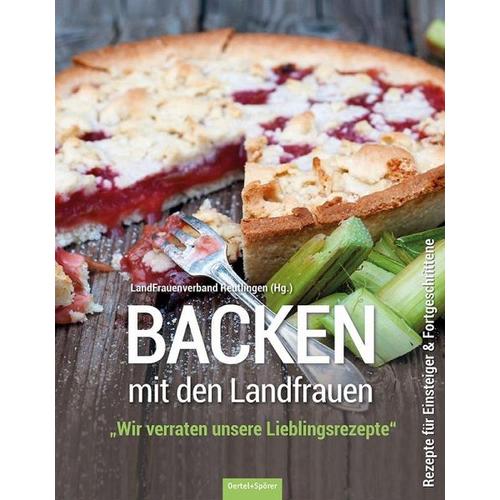 Backen mit den Landfrauen - Maria Herausgegeben:Knoll