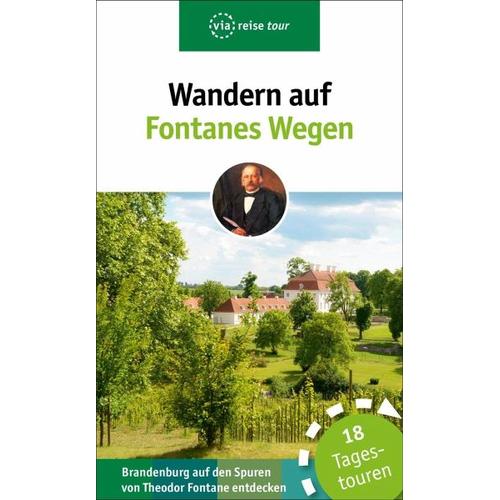 Wandern auf Fontanes Wegen - Ulrike Wiebrecht