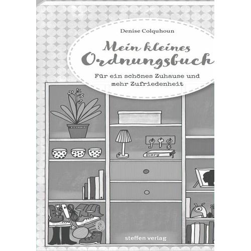 Mein kleines Ordnungsbuch - Denise Colquhoun, Fräulein Ordnung