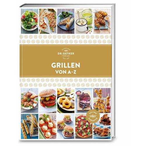 Grillen von A - Z - Dr. Oetker Verlag