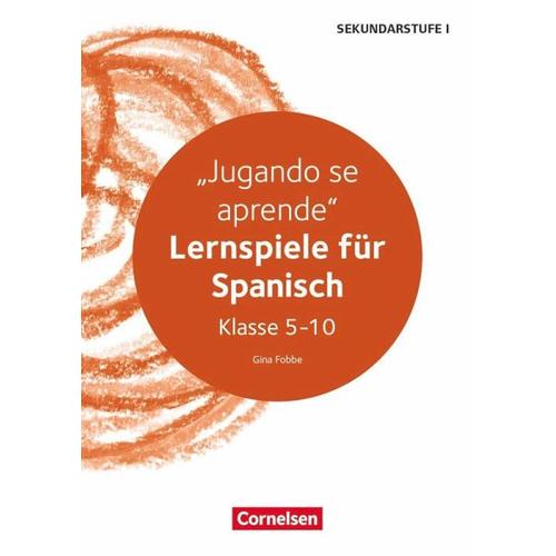 Lernspiele Sekundarstufe I - Spanisch - Klasse 5-10 - Gina Fobbe