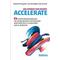 Das Mindset von DevOps. Accelerate - Nicole Forsgren, Jez Humble, Gene Kim