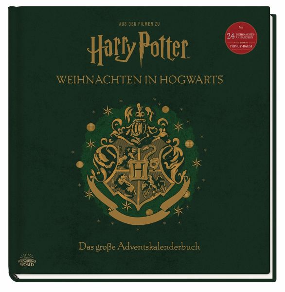 Aus den Filmen zu Harry Potter: Weihnachten in Hogwarts: Das große Adventskalenderbuch - Jody Revenson