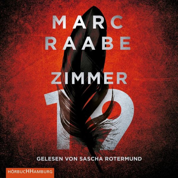Zimmer 19 / Tom Babylon Bd.2 (2 Audio-CDs) - Marc Raabe