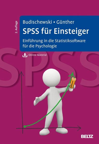 SPSS für Einsteiger - Kai Budischewski, Katharina Günther