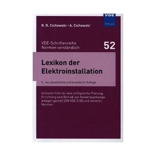 Lexikon der Elektroinstallation - Rolf Rüdiger Cichowski, Anjo Cichowski