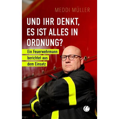 Und ihr denkt, es ist alles in Ordnung? - Meddi Müller