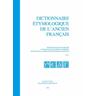Dictionnaire étymologique de l¿ancien français (DEAF), Fasc. 2-3, Dictionnaire étymologique de l¿ancien français (DEAF) Fasc. 2-3