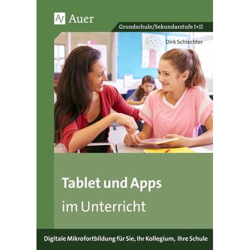 Tablet und Apps im Unterricht - Dirk Schlechter