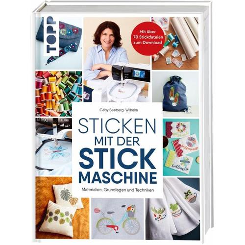 Sticken mit der Stickmaschine - Gabriele Seeberg-Wilhelm