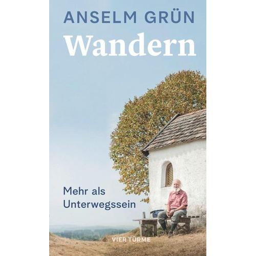 Wandern - Anselm Grün