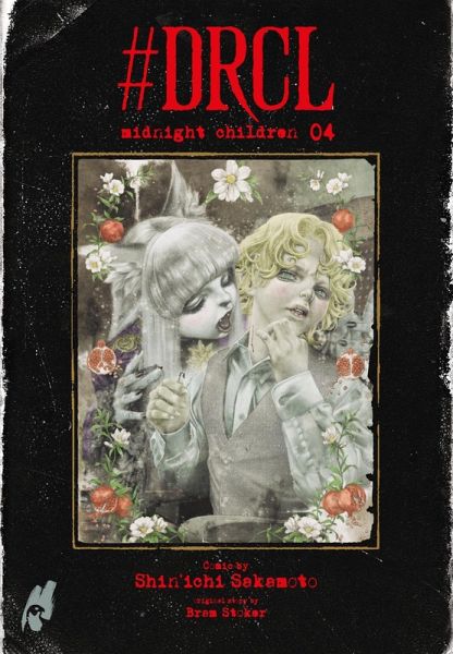 #DRCL - Midnight Children / #DRCL - Midnight Children Bd.4 - Shin'ichi Sakamoto