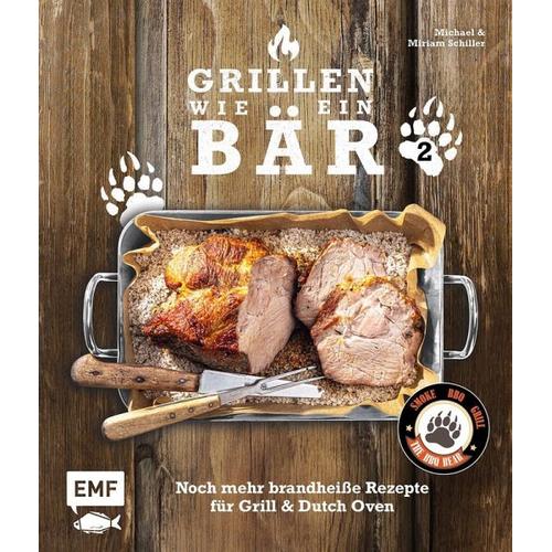 Grillen wie ein Bär 2 - Michael Schiller, Miriam Schiller