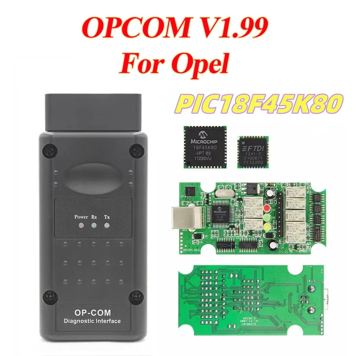 Neueste Für Opel 2021 OPCOM V1.99 OP-COM 1,99 KÖNNEN BUS OBD2 Scanner PIC18F45K80 FT232RQ Firmware Professionelle Diagnose Werkzeug Image
