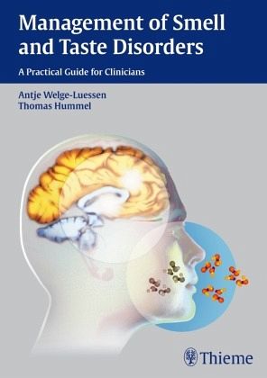 Management of Smell and Taste Disorders - Antje Welge-Lüssen, Thomas Hummel