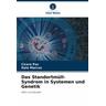 Das Standortmüll-Syndrom in Systemen und Genetik - Cícera Paz, Ítalo Marcos