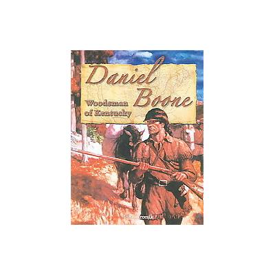 Daniel Boone by John Paul Zronik (Paperback - Crabtree Pub Co)