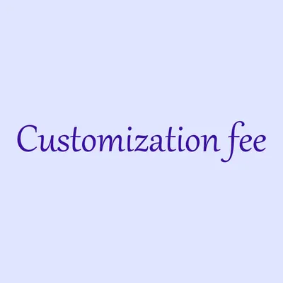 Customization fee 1