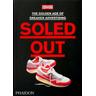 Soled Out - Sneaker Freaker