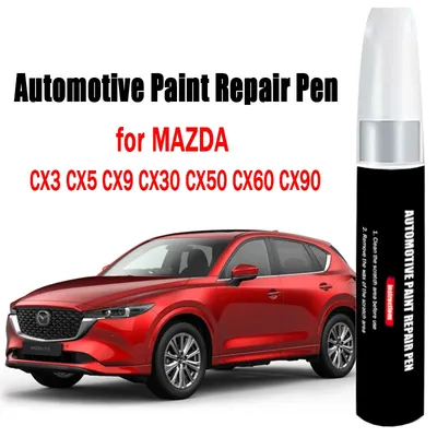 Automotive Paint Repair Pen for MAZDA CX3 CX5 CX9 CX30 CX50 CX60 CX90 Touch-Up Pen Scratch Remover Car Paint Care Accessories