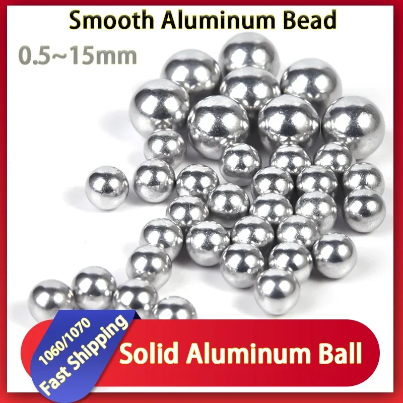 Solid Aluminum Ball 1060 Smooth Aluminum Bead 0.5/0.7/0.8/0.9/1/1.5/2/2.5/3.2/3.5/4/5/6/6.35/7/8/9/10/12-60mm
